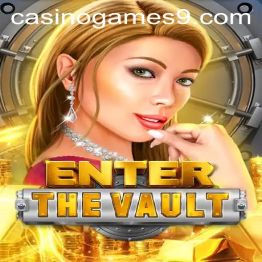 EntertheVault: A Thrilling Casino Game Experience