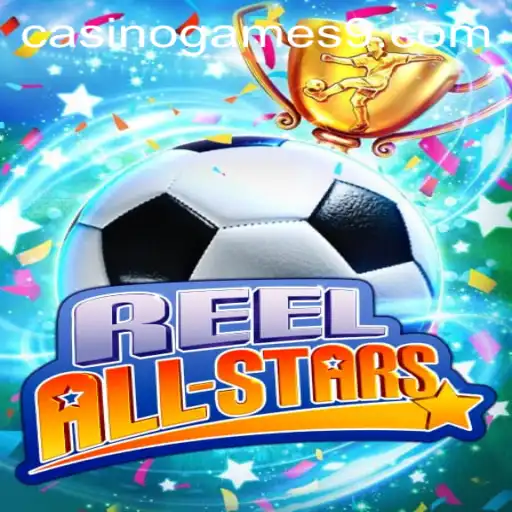 ReelAllStars An Exciting Casino Game Adventure