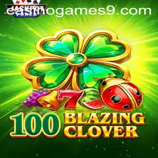 Unveiling 100BlazingClover: A Modern Spin on Classic Casino Games
