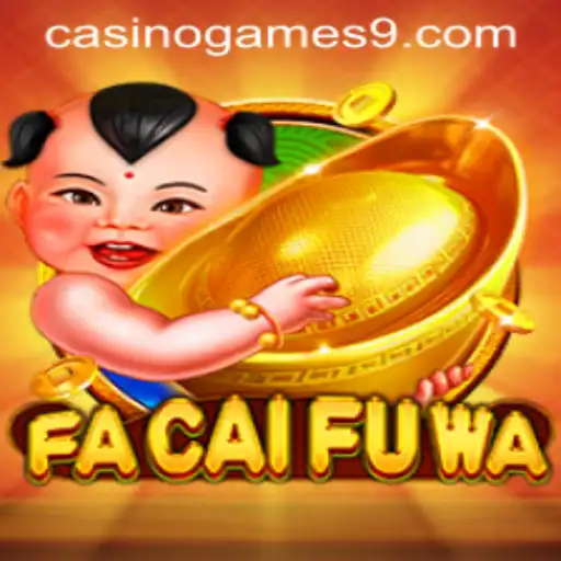 Dive into the Exciting World of FaCaiFuWa: A Premier Casino Game