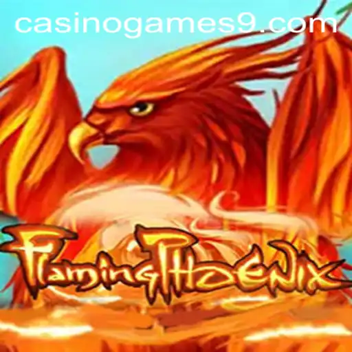 FlamingPhoenix: An Exciting New Entrant in Casino Games