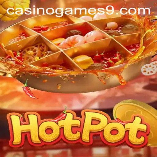 Experience the Sizzle of Hotpot Casino Games