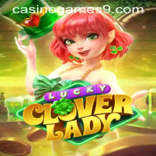 Unveiling the Excitement of LuckyCloverLady: A New Era in Casino Games