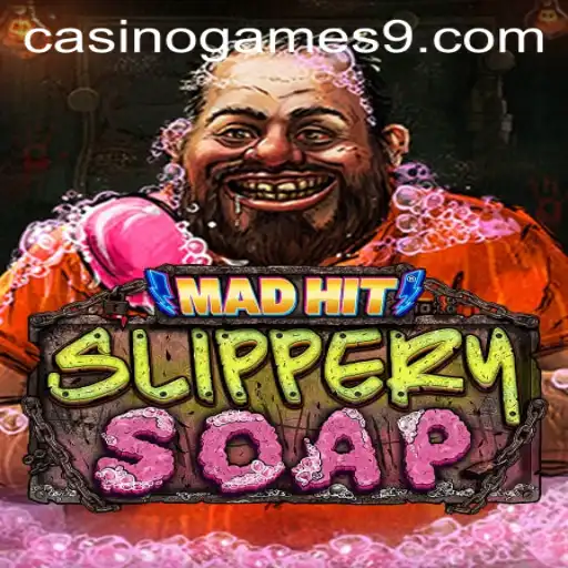 MadHitSlipperySoap: A New Sensation in Casino Games