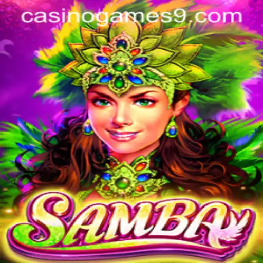 Exploring the Excitement of the Samba Casino Game
